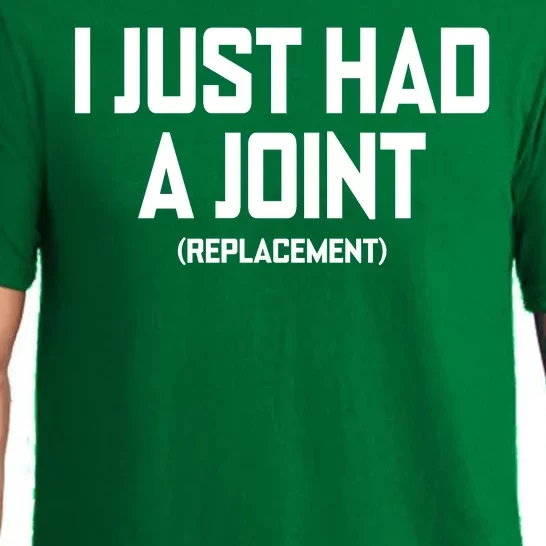 I Just Had A Joint Replacement Pajama Set