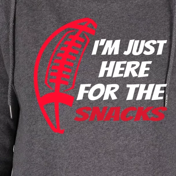 Im Just Here For The Snacks Funny Great Gift Womens Funnel Neck Pullover Hood