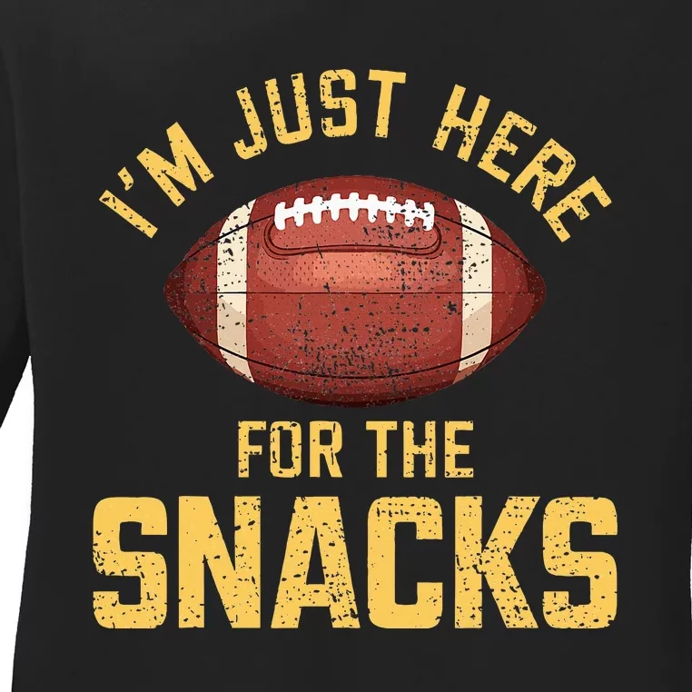 IM Just Here For The Snacks Football Ladies Long Sleeve Shirt