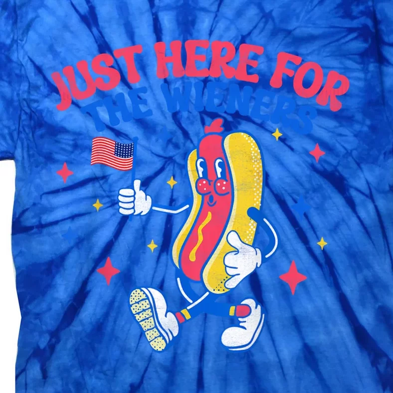 IM Just Here For The Wieners 4th Of July Hot Dog Gift Tie-Dye T-Shirt