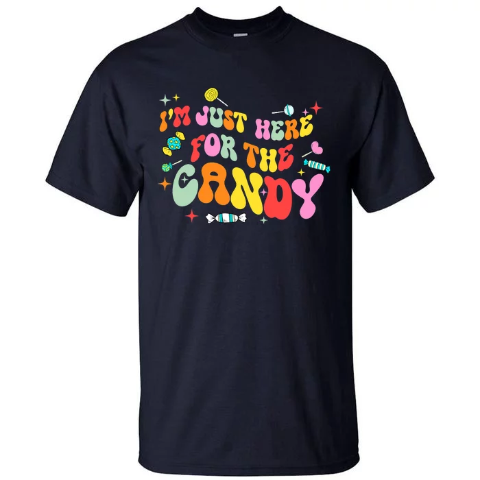 I'm Just Here For The Candy Halloween Cute Lollipop Sweets Tall T-Shirt