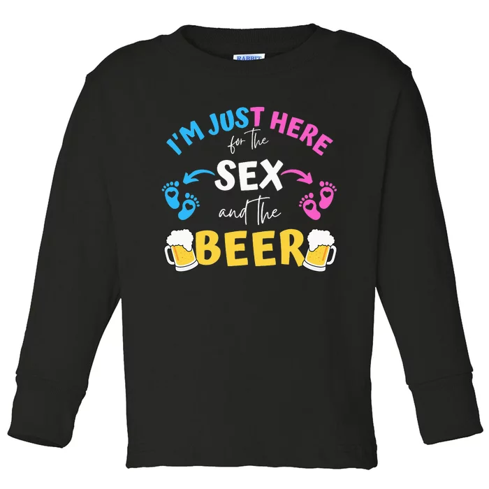 I'm Just Here For The Sex And The Beer Family Gender Reveal Toddler Long Sleeve Shirt