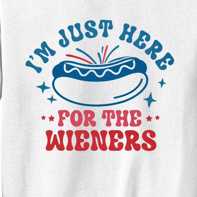 Im Just Here For The Wieners 4th Of July Sweatshirt