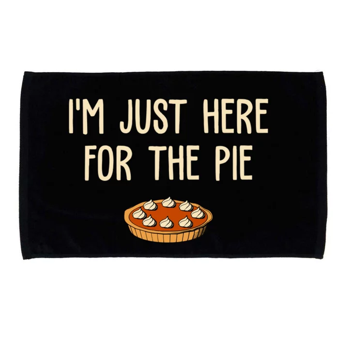 Im Just Here For The Pie Funny Holiday Microfiber Hand Towel