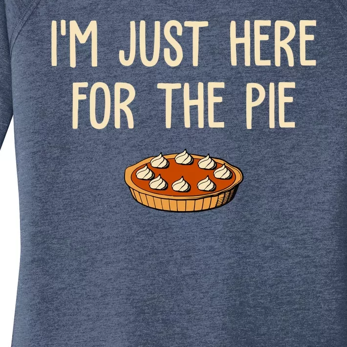 Im Just Here For The Pie Funny Holiday Women's Perfect Tri Tunic Long Sleeve Shirt