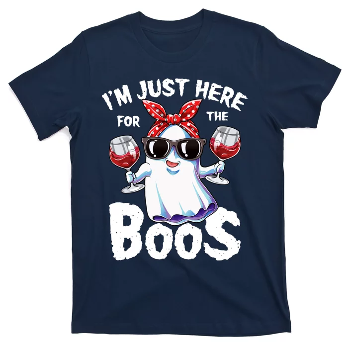 Im Just Here For The Boos Halloween Wo Ghost Cute Funny T-Shirt