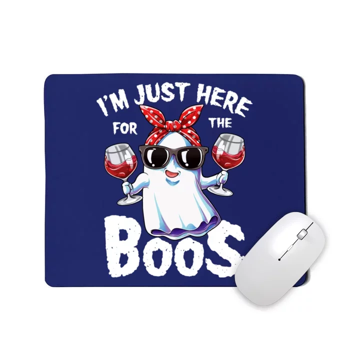 Im Just Here For The Boos Halloween Wo Ghost Cute Funny Mousepad