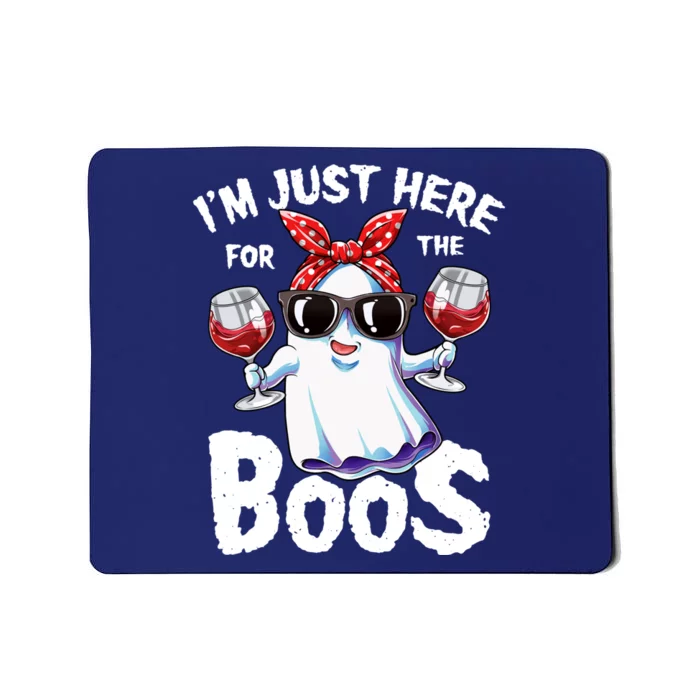 Im Just Here For The Boos Halloween Wo Ghost Cute Funny Mousepad