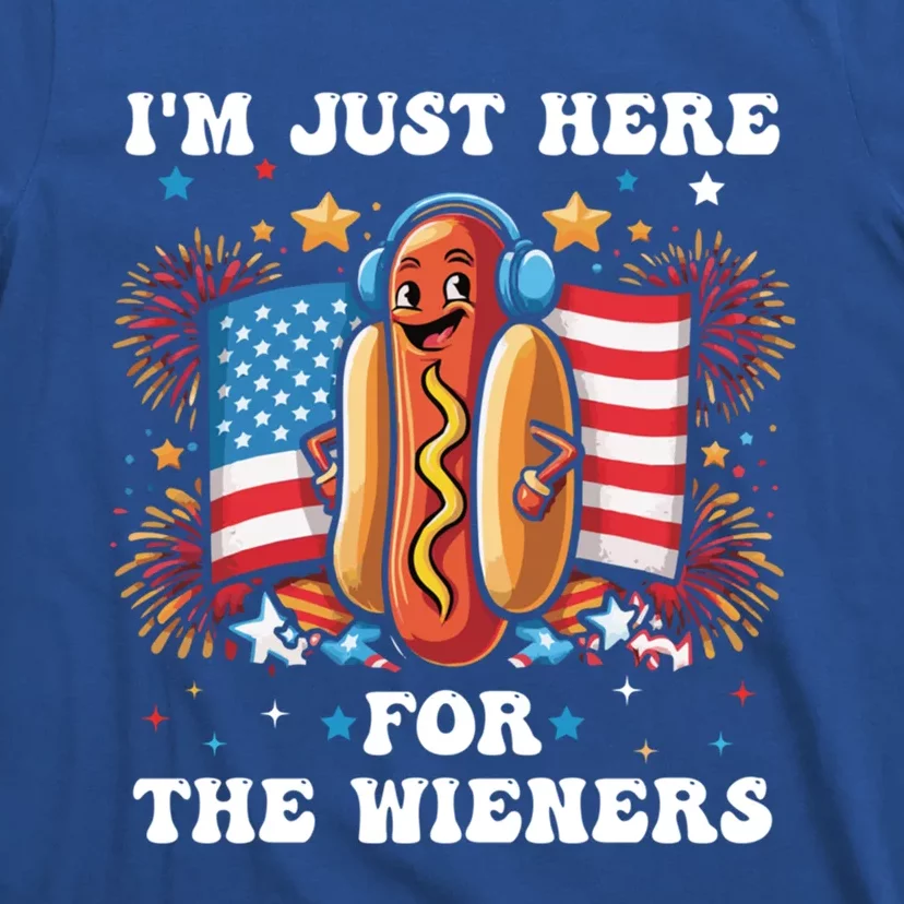 IM Just Here For The Wieners Funny 4th Of July Hot Dog Gift T-Shirt