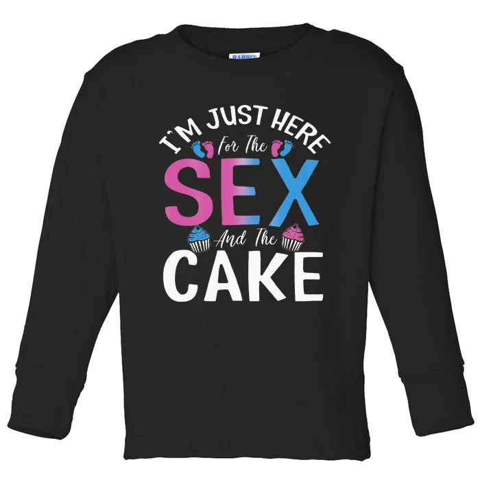 I'm just here for the sex and the cake Funny gender reveal Toddler Long Sleeve Shirt