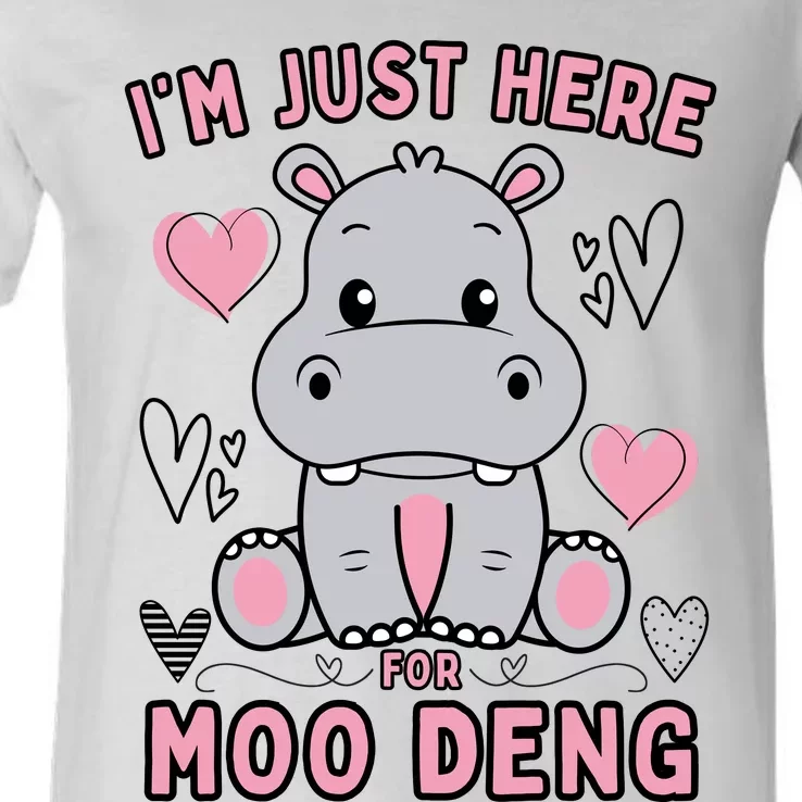 IM Just Here For Moo Deng V-Neck T-Shirt