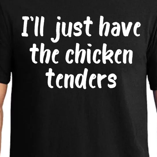 I Just Have The Chicken Tenders Lover Checkin Pajama Set