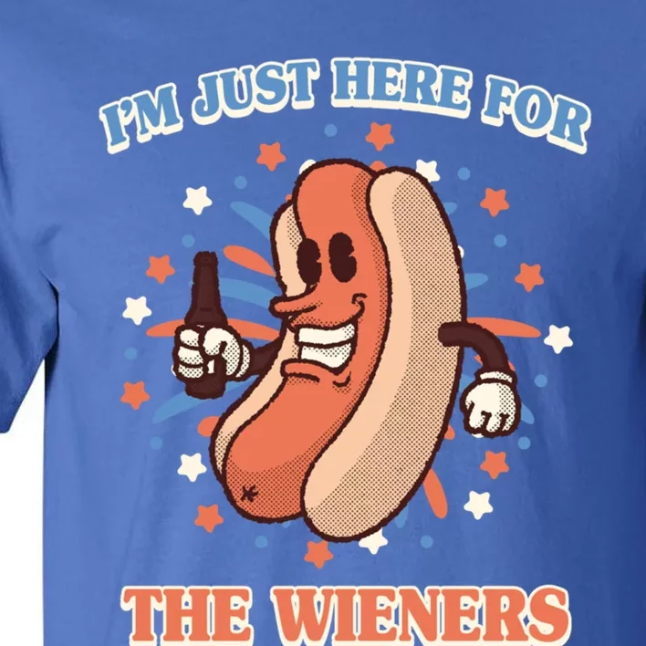 IM Just Here For The Wieners Hot Dog Patriotic 4th Of July Gift Tall T-Shirt