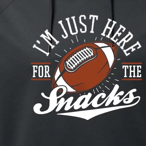 IM Just Here For The Snacks Funny Fantasy Football League Performance Fleece Hoodie