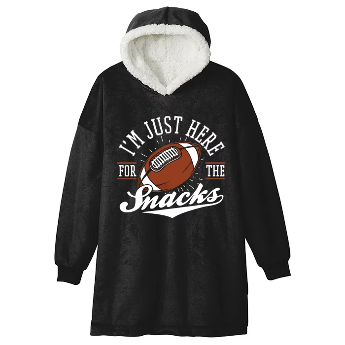 IM Just Here For The Snacks Funny Fantasy Football League Hooded Wearable Blanket