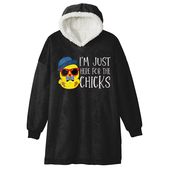 Im Just Here For The Chicks Cute Easter Hooded Wearable Blanket