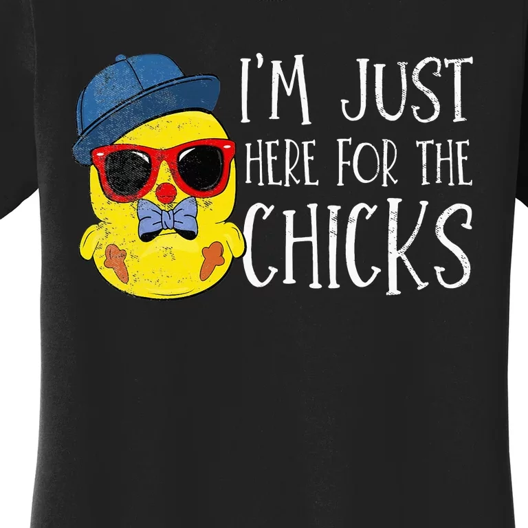 Im Just Here For The Chicks Cute Easter Women's T-Shirt