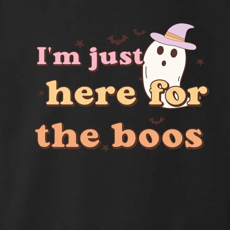 Im Just Here For The Boos Funny Gift Halloween Ghost Toddler Hoodie