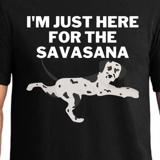 IM Just Here For Savasana Funny Yoga Dog Pajama Set