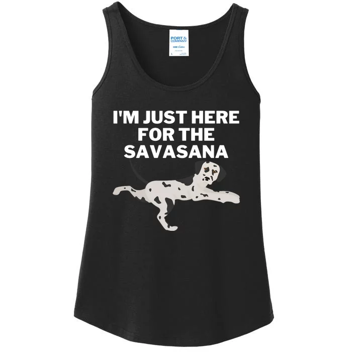 IM Just Here For Savasana Funny Yoga Dog Ladies Essential Tank