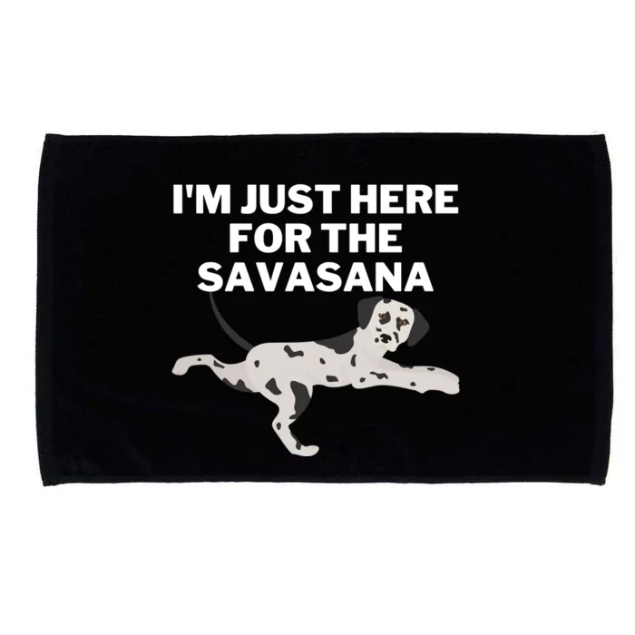 IM Just Here For Savasana Funny Yoga Dog Microfiber Hand Towel