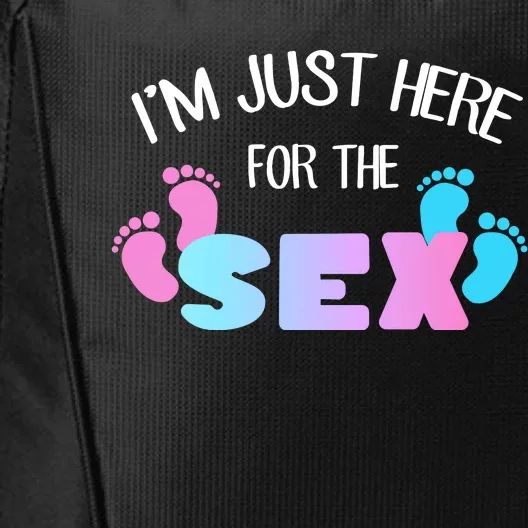 I'm Just Here For The Sex Gender Reveal City Backpack