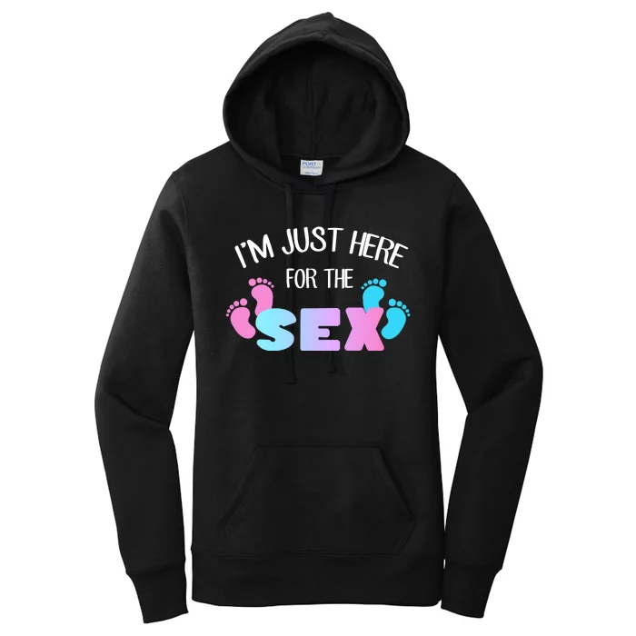 I'm Just Here For The Sex Gender Reveal Women's Pullover Hoodie