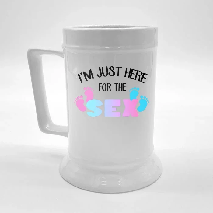 I'm Just Here For The Sex Gender Reveal Front & Back Beer Stein