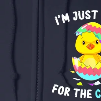 Im Just Here For The Chicks Cute Chick Egg Happy Easter Day Full Zip Hoodie