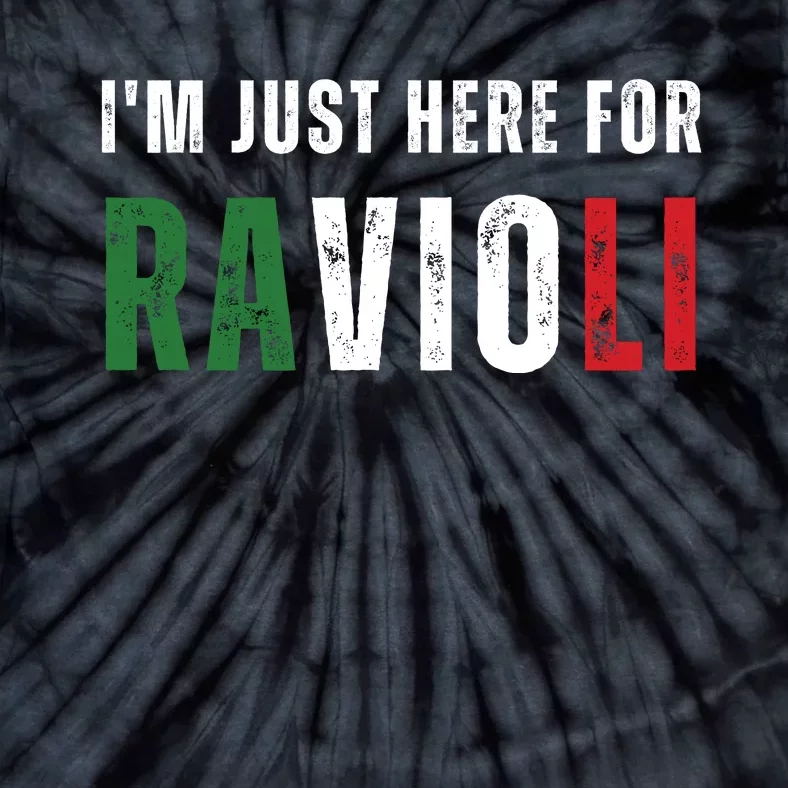 Im Just Here For The Ravioli Tie-Dye T-Shirt