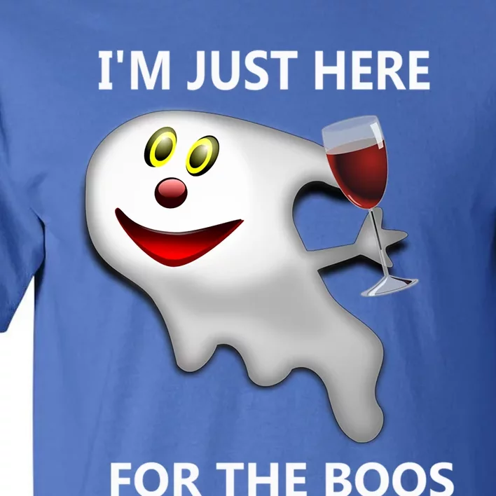 Im Just Here For The Boos Cool Gift Tall T-Shirt