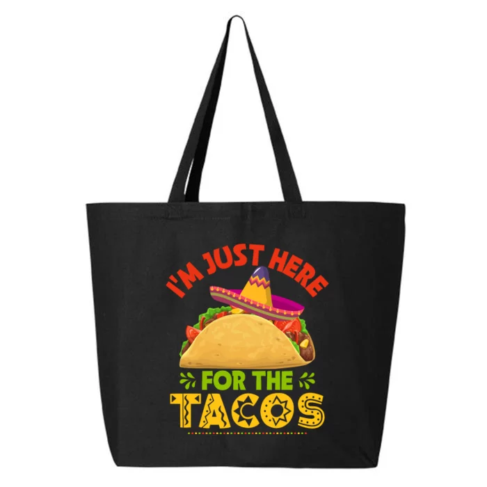 I'm Just Here For The Tacos Cinco De Mayo 25L Jumbo Tote