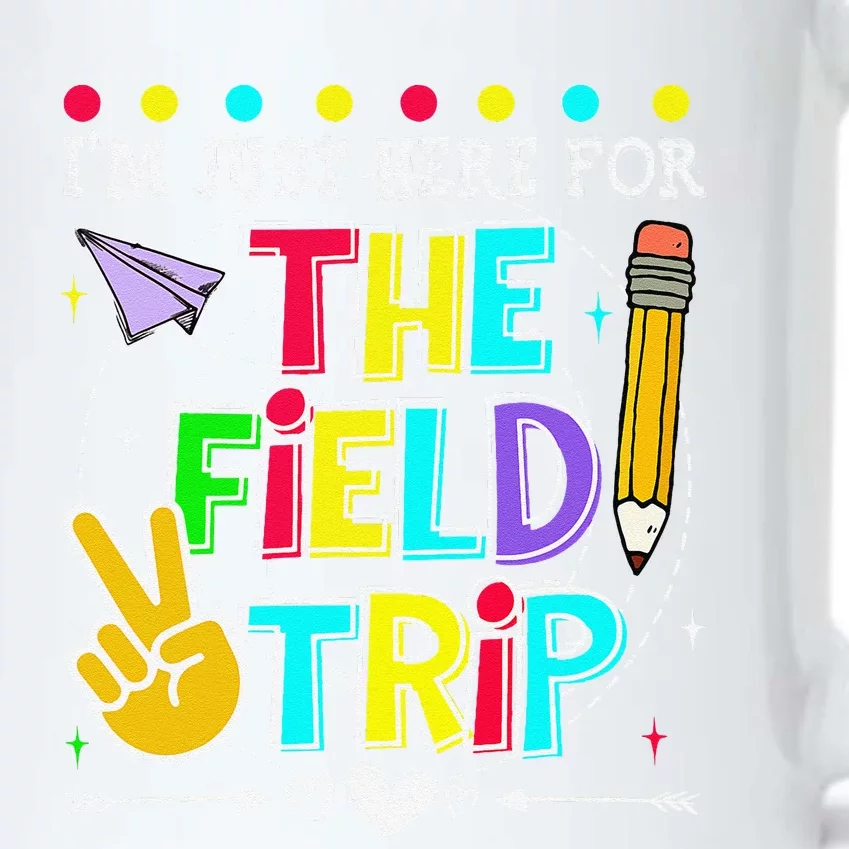 IM Just Here For The Field Trip Teacher Field Day 2024 Black Color Changing Mug