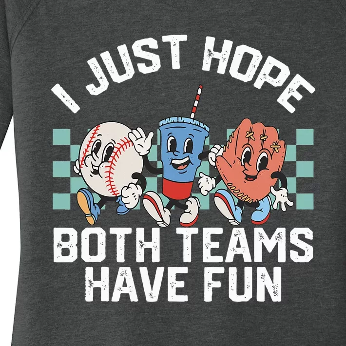 I Just Hope Both Teams Have Fun Or Baseball Women's Perfect Tri Tunic Long Sleeve Shirt