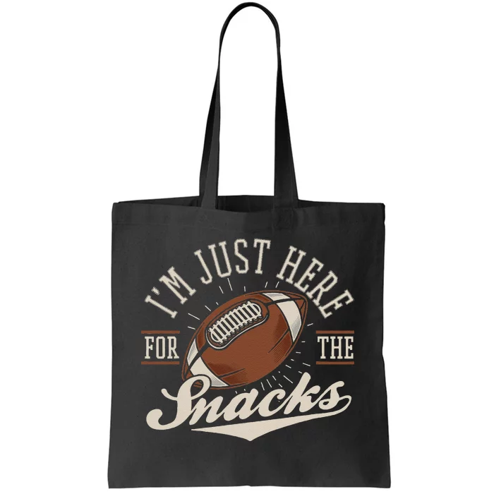 IM Just Here For The Snacks Funny Fantasy Football League Gift Tote Bag