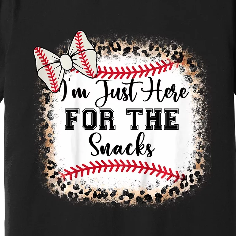 Im Just Here For The Snack Baseball Sister Baby Girl Premium T-Shirt