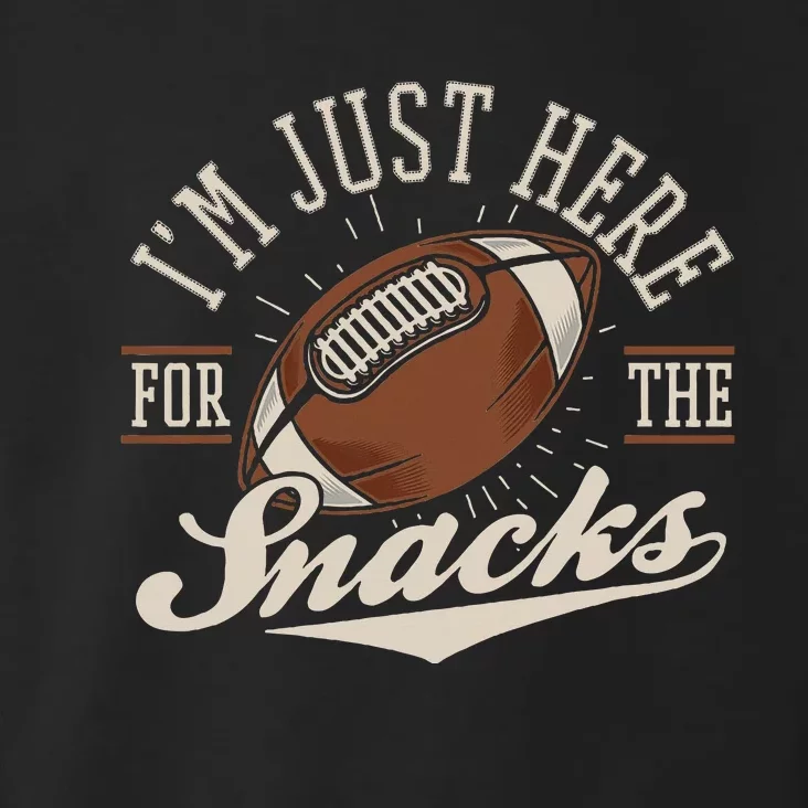 IM Just Here For The Snacks Fantasy Football League Toddler Hoodie