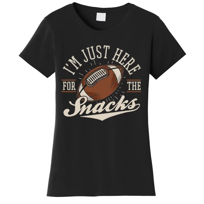 IM Just Here For The Snacks Fantasy Football League Women's T-Shirt