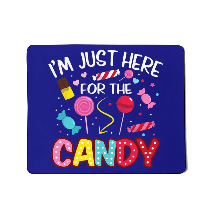 Im Just Here For The Candy Halloween Cute Lollipop Sweets Mousepad