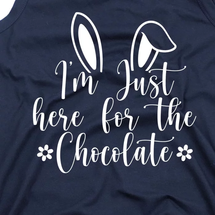 I'm Just Here For Chocolate Easter Bunny Tank Top