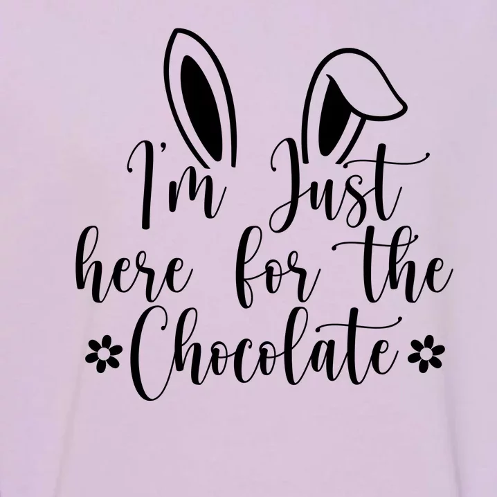 I'm Just Here For Chocolate Easter Bunny Garment-Dyed Sweatshirt