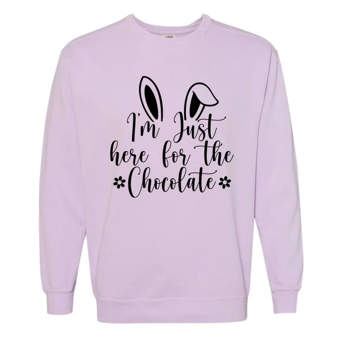 I'm Just Here For Chocolate Easter Bunny Garment-Dyed Sweatshirt