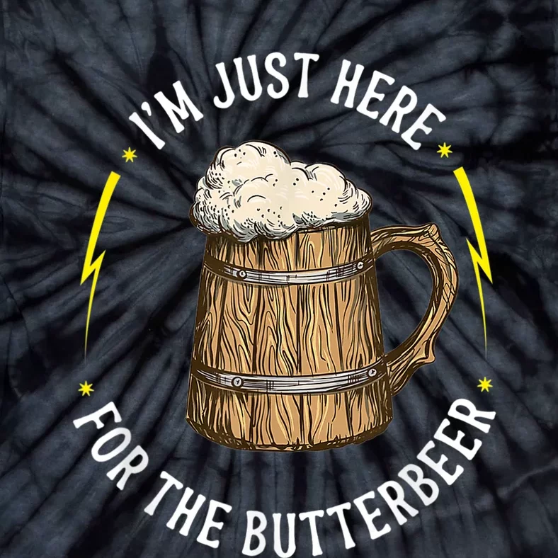 Im Just Here For The Butter Beer Butter Scotch Beer Tie-Dye T-Shirt