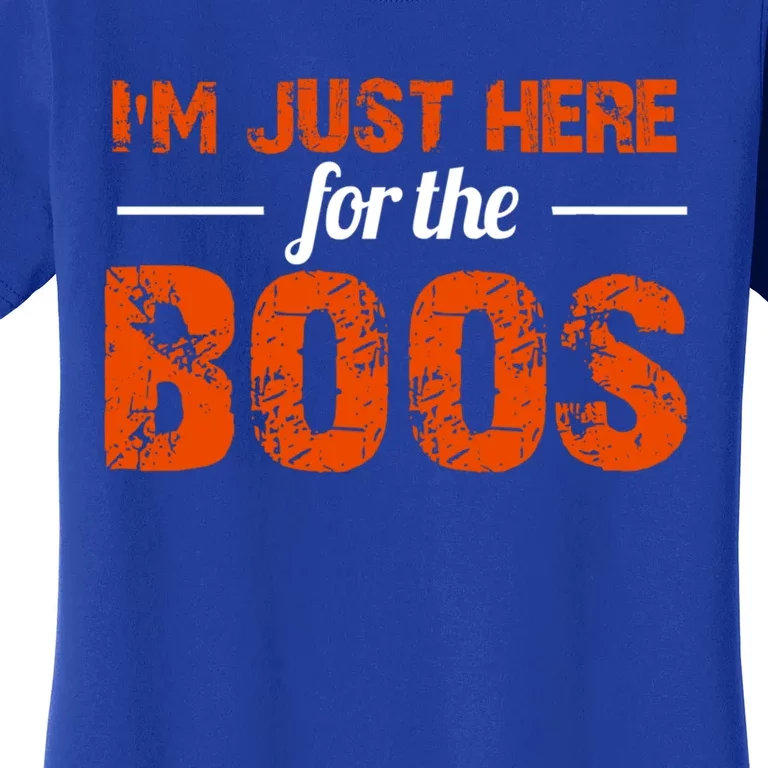 Im Just Here For The Boos! Halloween Gift Women's T-Shirt