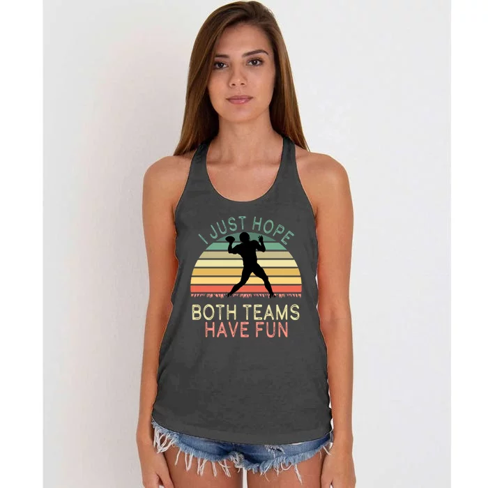 I Just Hope Both Teams Have Fun Football Retro Design Women's Knotted Racerback Tank