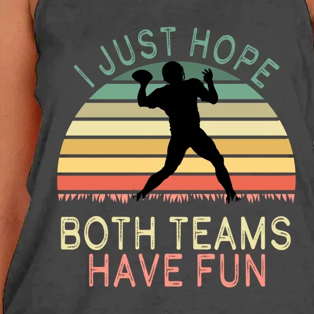 I Just Hope Both Teams Have Fun Football Retro Design Women's Knotted Racerback Tank