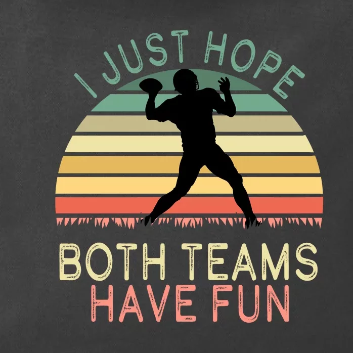 I Just Hope Both Teams Have Fun Football Retro Design Zip Tote Bag