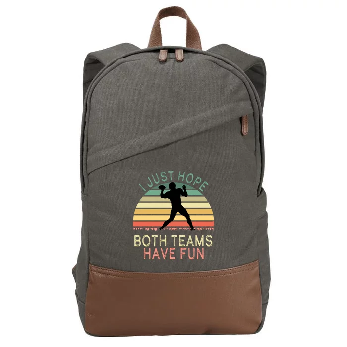 I Just Hope Both Teams Have Fun Football Retro Design Cotton Canvas Backpack