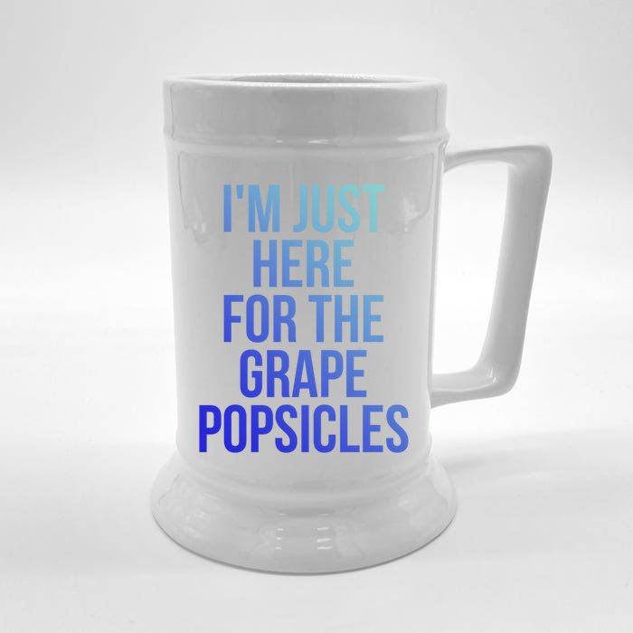 I'm Just Here For The Grape Popsicles Foodies Gift Front & Back Beer Stein