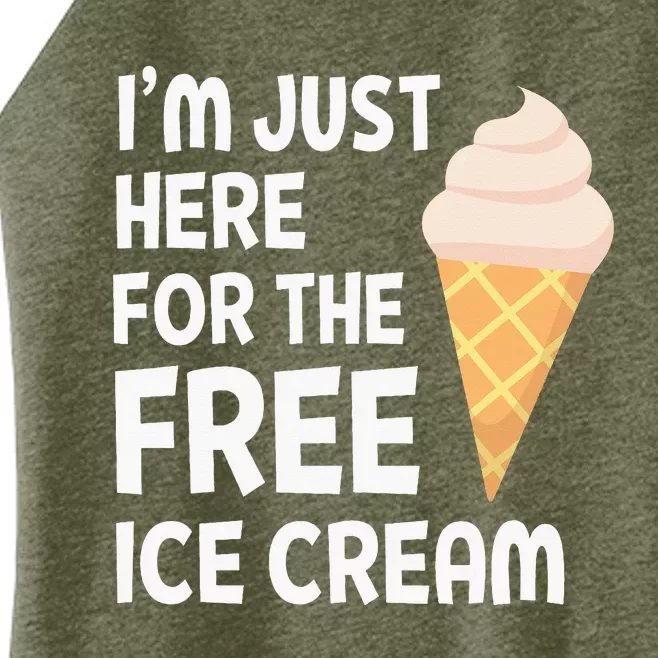 IM Just Here For The Free Ice Cream Women’s Perfect Tri Rocker Tank